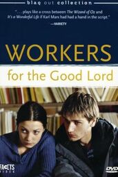 Workers for the Good Lord